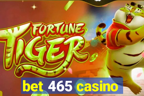 bet 465 casino